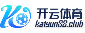 KAIYUN-开云体育官方网站登录